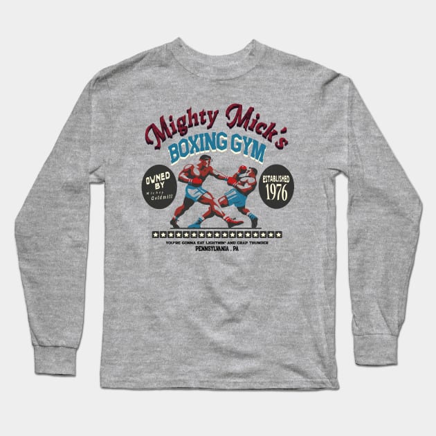 Mighty Mick's Boxing Gym Long Sleeve T-Shirt by Nostalgia Avenue